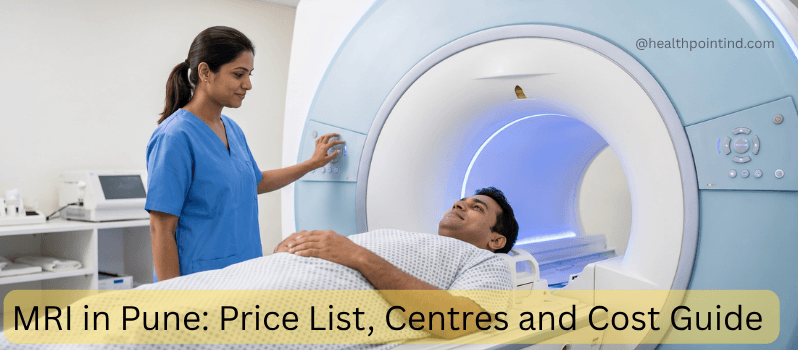 MRI in Pune: Price List, Centres and Cost Guide 2026